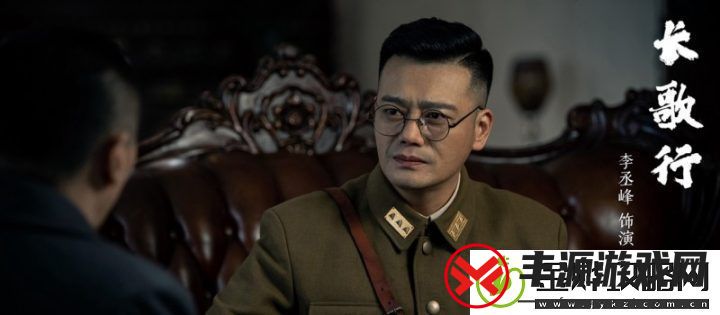 李丞峰主演长歌行情真意切还原爱国将领杨虎城