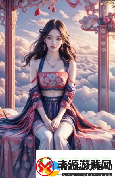 探索独特快感-游戏中啊灬声不绝于耳——多款多元素快灬水多多游戏有哪些特殊特色